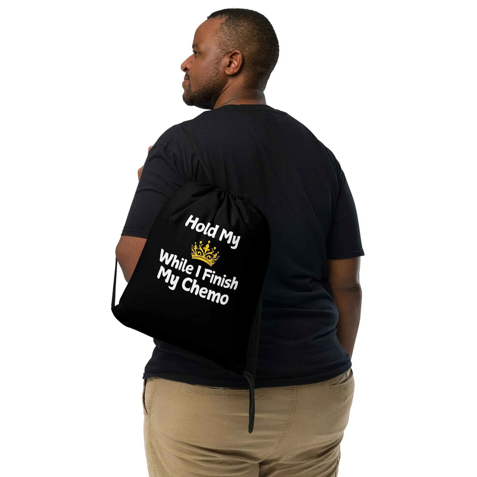 Chemo Hold my Crown Drawstring bag