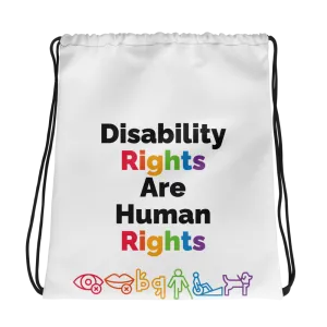 Disability Rights Are Human Rights Drawstring bag