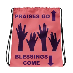 Praises Up Drawstring bag