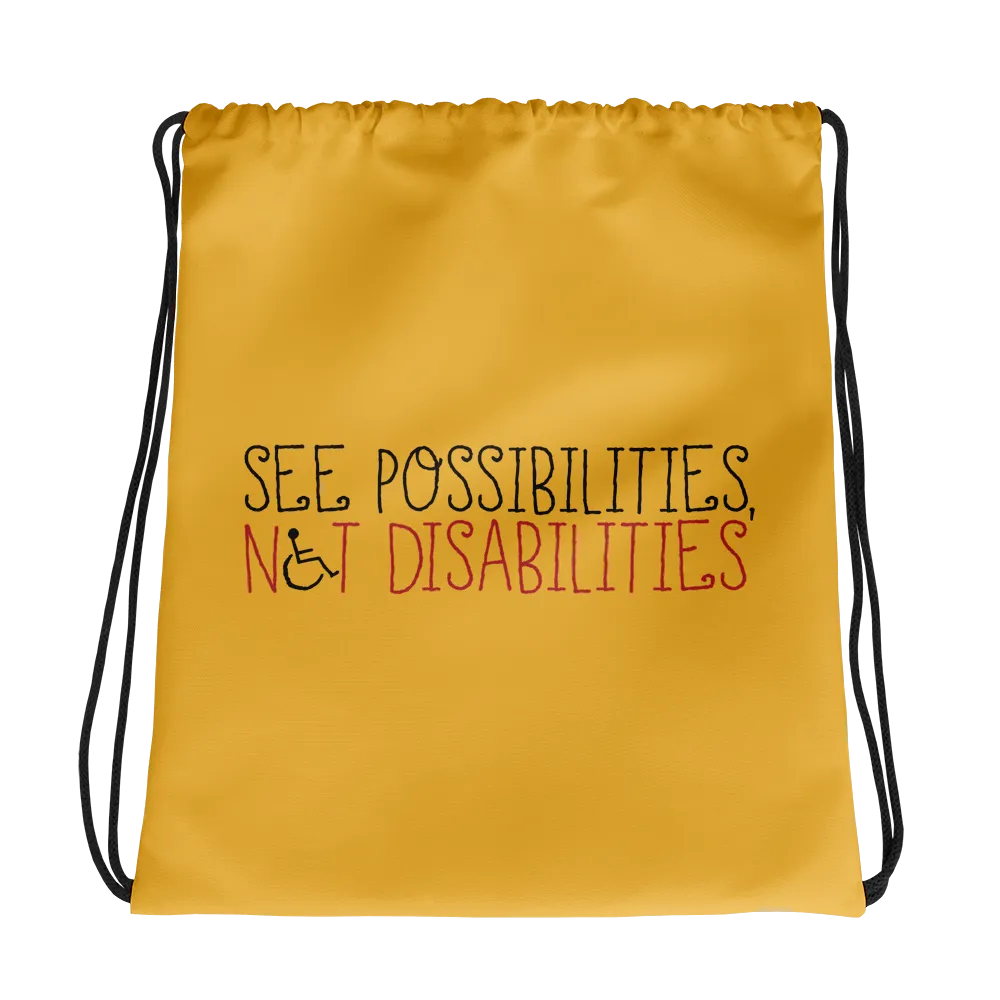 See Possibilities, Not Disabilities (Drawstring Bag)