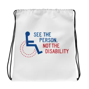 See the Person, Not the Disability (Drawstring Bag)