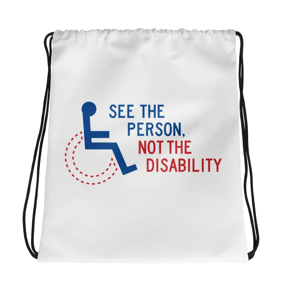 See the Person, Not the Disability (Drawstring Bag)